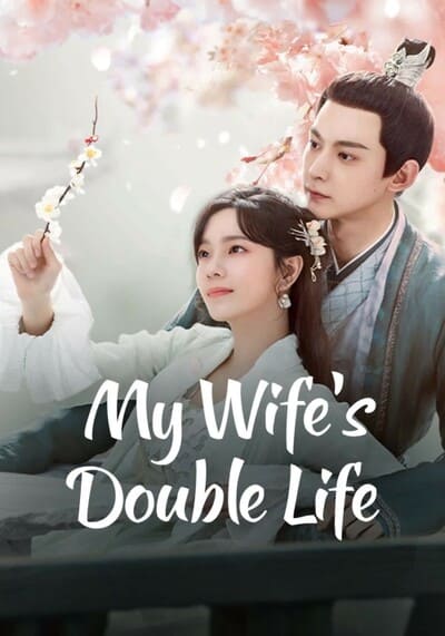 ร่างที่สองของภรรยาสุดแสบ (My Wife’s Double Life) 2024 Ep.1-24 จบ พากย์ไทย/ซับไทย