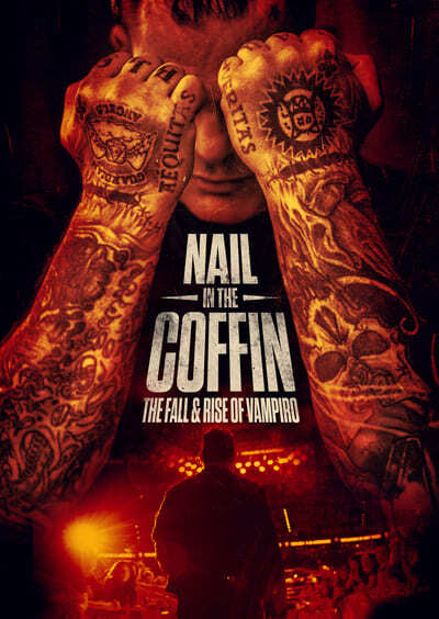Nail in the Coffin The Fall and Rise of Vampiro 2019
