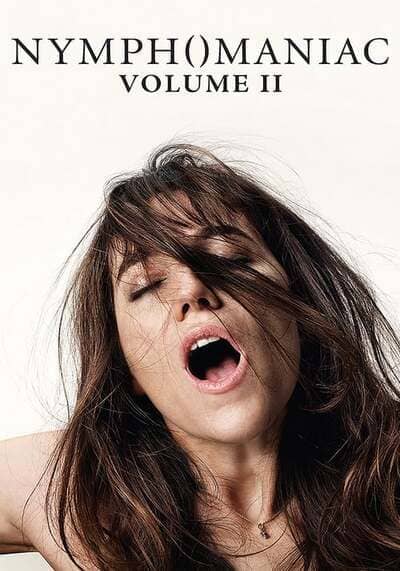 ผู้หญิงร้อนสวาท ปัจฉิมบท (Nymphomaniac Vol. II) 2013