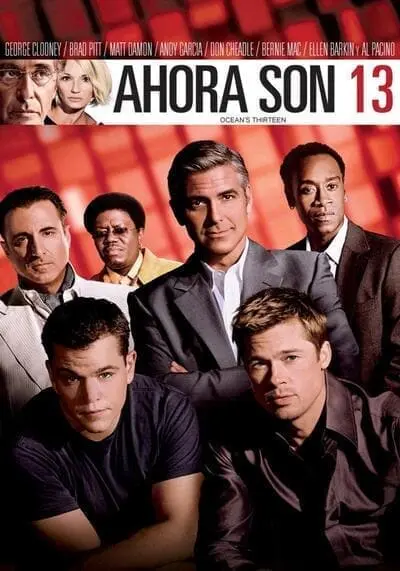 โอเชียน 13 เซียนปล้นเหนือเมฆ (Ocean’s Thirteen) 2007