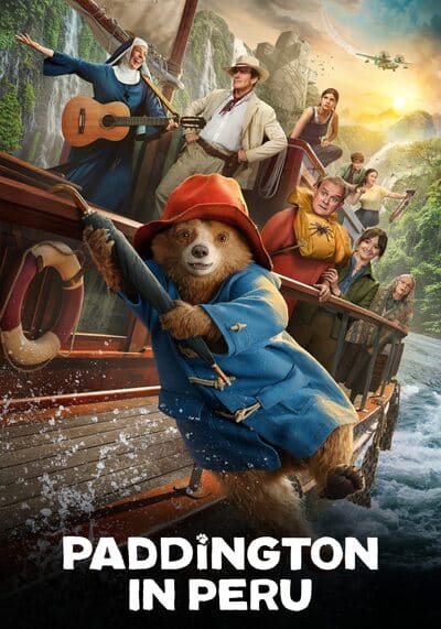 Paddington in Peru แพดดิงตัน คุณหมีผจญภัยป่าอะเมซอน (2024)