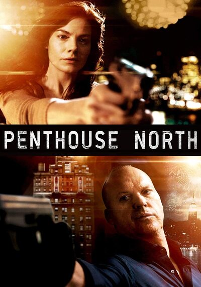 เสียดฟ้า เบียดนรก (Penthouse North) 2013