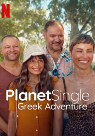 Planet Single Greek Adventure เกาะรักพักโสด ผจญภัยในกรีซ (2025)