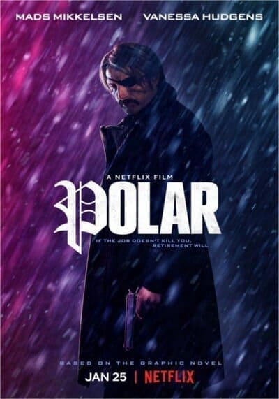 ล่าเลือดเย็น (Polar) 2019