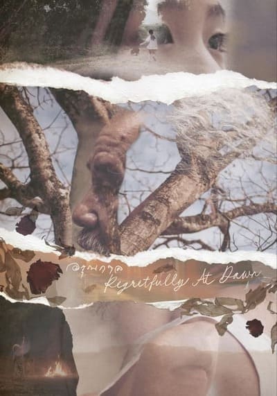Regretfully At Dawn อรุณกาล (2024)