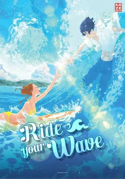 คำสัญญาปาฎิหาริย์รัก 2 โลก (Ride Your Wave) 2019