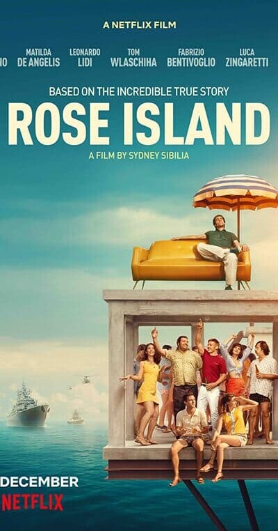 เกาะสวรรค์ฝันอิสระ (Rose Island) 2020