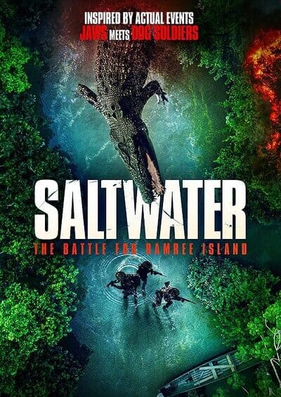 กระชากนรกเกาะรามรี (Saltwater The Battle for Ramree Island) 2021