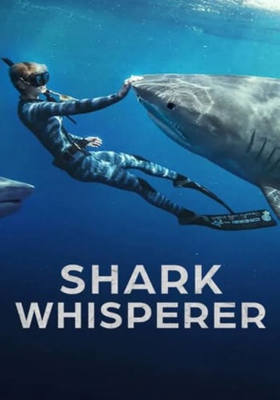Shark Whisperer คนรักษ์ฉลาม (2025)