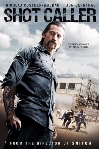 อหังการ์คนคุกแดนทมิฬ (Shot Caller) 2017