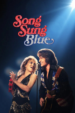 Song Sung Blue บทเพลงสีเศร้า (2025)