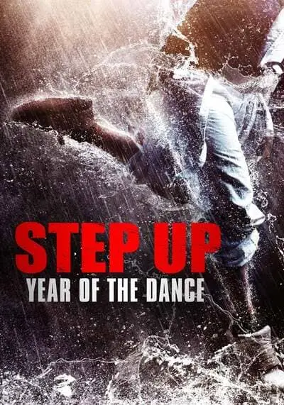 สเต็ปโดนใจ หัวใจโดนเธอ ภาค 6 (Step Up 6 Year of the Dance) 2019