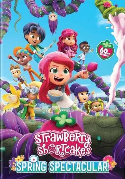 Strawberry Shortcake’s Spring Spectacular 2024