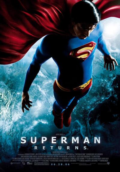 ซูเปอร์แมน รีเทิร์นส (Superman Returns) 2006