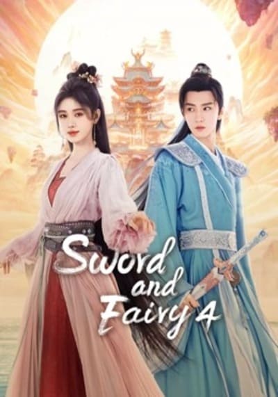 เซียนกระบี่พิชิตมาร (Sword and Fairy 4) 2024 Ep.1-36 จบ