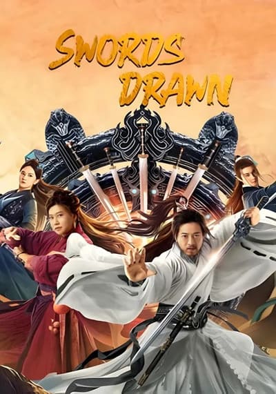 Swords Drawn ตำนานสู่ซาน ยอดกระบี่หวนคืน (2024)