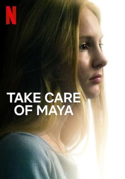 ใครจะดูแลมายา (Take Care of Maya) 2023