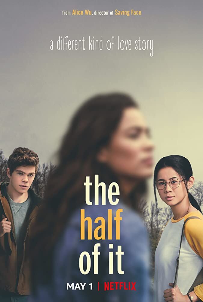 รักครึ่งๆ กลางๆ (The Half of It) 2020