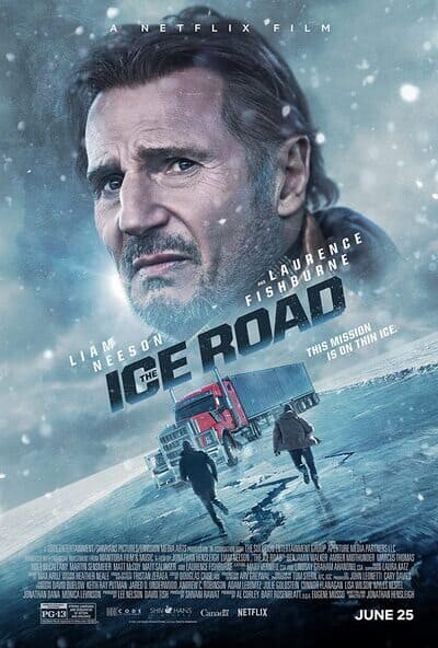 ซิ่งภัยนรกเยือกแข็ง (The Ice Road) 2021