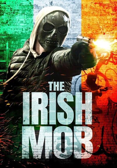 The Irish Mob 2023