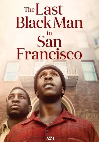 The Last Black Man in San Francisco 2019
