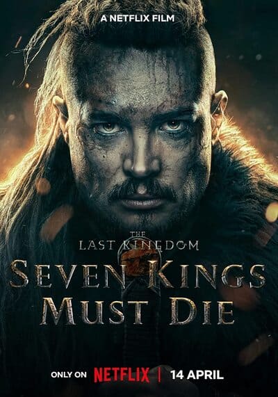 เจ็ดกษัตริย์จักวายชนม์ (The Last Kingdom Seven Kings Must Die) 2023