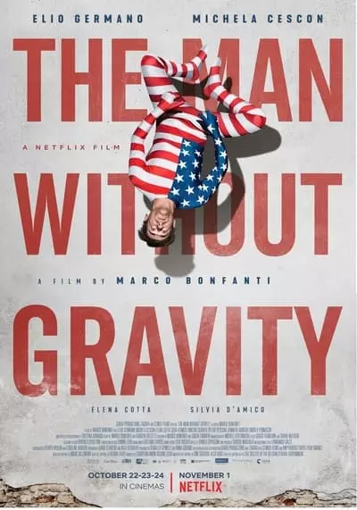 ชายผู้ไร้แรงโน้มถ่วง (The Man Without Gravity) 2019