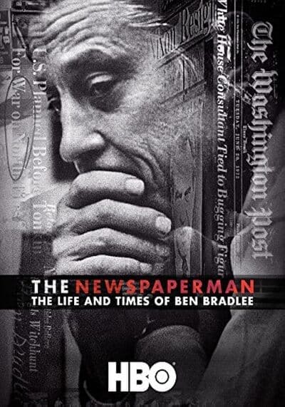 หนังสือพิมพ์ชีวิตและเวลา ของ เบรดแบรดลี (The Newspaperman The Life and Times of Ben Bradlee) 2017