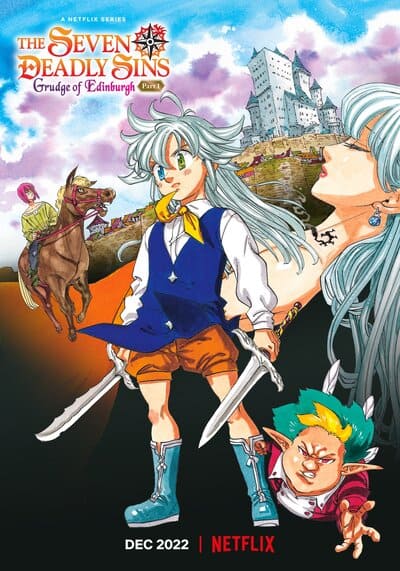 ศึกตำนาน 7 อัศวิน แค้นเอดินเบอระ ภาค 1 (The Seven Deadly Sins Grudge of Edinburgh 1) 2022