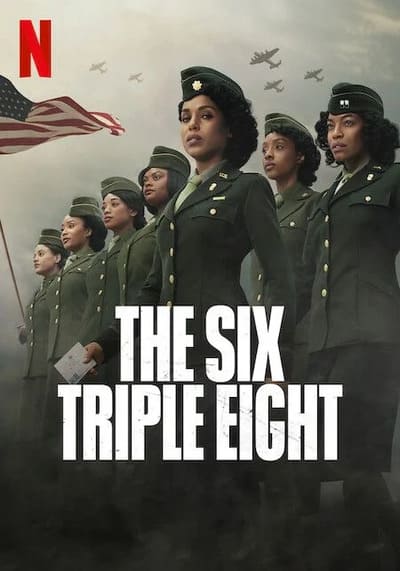 The Six Triple Eight กองพันหญิงแกร่ง (2024)
