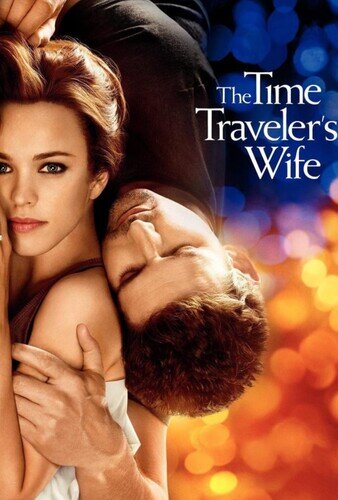 รักอมตะของชายท่องเวลา (The Time Traveler’s Wife) 2009