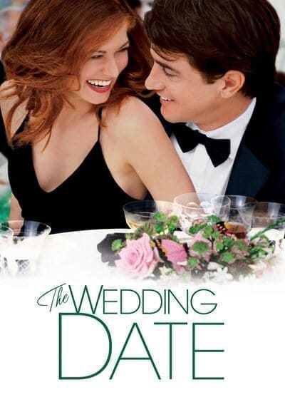 นายคนนี้ที่หัวใจบอก ใช่เลย (The Wedding Date) 2005
