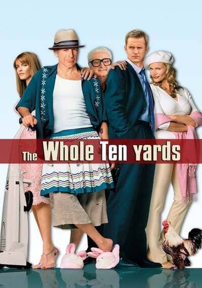 ปล้นอึดท้ายครัว (The Whole Ten Yards) 2004