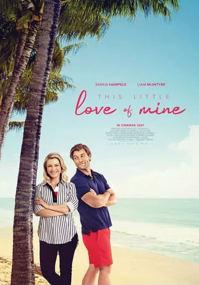 ดิส ลิตเติ้ล เลิฟ ออฟ ไมน์ (This Little Love Of Mine) 2021