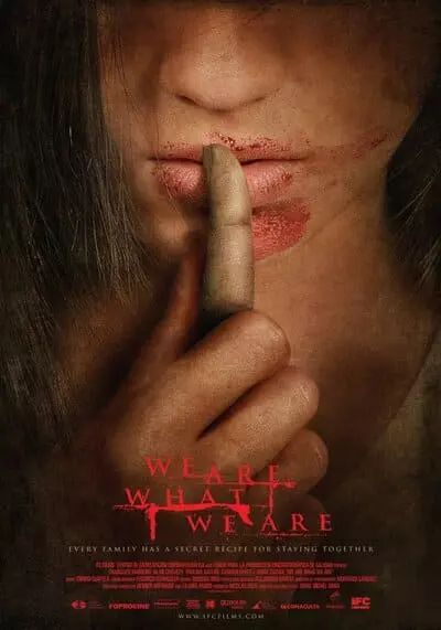 ครอบครัวของฉันเป็นมนุษย์กินคน ภาค 1 (We Are What We Are 1) 2010