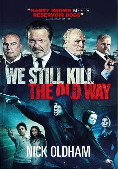 มาเฟียขย้ำนักเลง (We Still Kill the Old Way) 2014