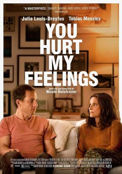 You Hurt My Feelings 2023